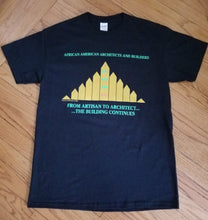 Load image into Gallery viewer, African American Architects &amp; Builders T-shirt
